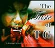 The Taste of Tg: a Beginners..