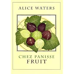 Chez Panisse Fruit