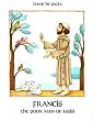 Francis: The Poor Man of Assisi