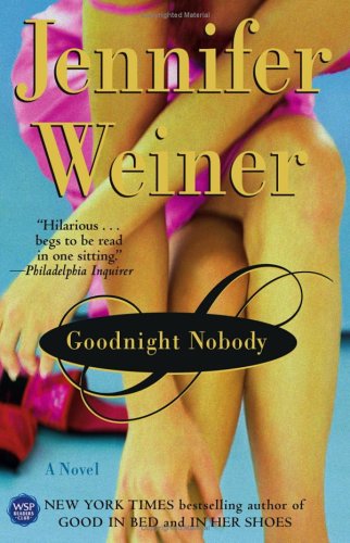  Goodnight Nobody: A Novel
