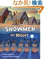 Snowmen at Night