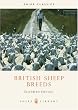 British Sheep Breeds (Shire Library)