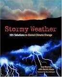 [Book] Stormy Weather: 101 Solutions to Global Climate Change