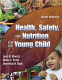 [Book] ^ Health, Safety and Nutrition for the Young Child