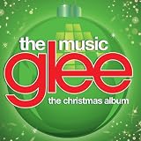 [Music] Glee: The Music, The Christmas Album