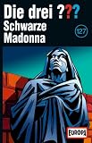 [Musik] Die drei Fragezeichen - Folge 127: Schwarze Madonna [Musikkassette] [Musikkassette]