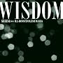 WISDOM feat.ILL-BOSSTINO,EMI MARIA