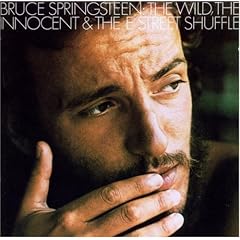 The Wild, the Innocent & the E Street Shuffle