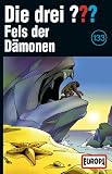 [Musik] Die drei Fragezeichen - Folge 133: Fels der Dämonen [Musikkassette]