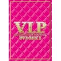 V.I.P.-�z�b�g�ER&B/�q�b�v�z�b�v�E�_���X�E�g���b�N�X- DVD MIX 2