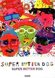 [Book] バンドスコア SUPER BUTTER DOG/SUPER BETTER DOG (バンド・スコア)
