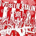 I was THE STALIN~��^���U��~���S��