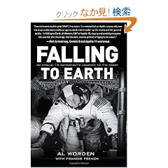 Falling to Earth: An Apollo 15 Astronaut's Journey to the Moon