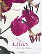 The Lilies: Lilien - Les Liliacees (Jumbo)