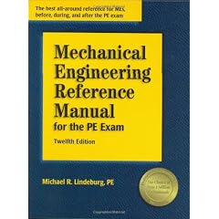 Mechanical Engineering Reference Manual: for the PE Exam