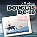 ����Ȃ�_�O���XDC10 All About DOUGLAS DC10