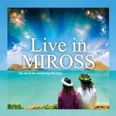 Live in MIROSS