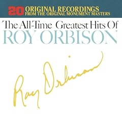 The All-Time Greatest Hits of Roy Orbison (Vol.s 1&2)
