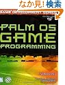 Palm OS Game Programming (Premier Press Game Development Series)