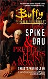 [Book] Spike and Dru: Pretty Maids All in a Row (Buffy the Vampire Slayer)