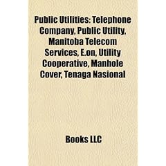Public Utilities: Telephone Company, Public Utility, Manitoba Telecom Services, E.On, Utility Cooperative, Manhole Cover, Tenaga Nasiona
