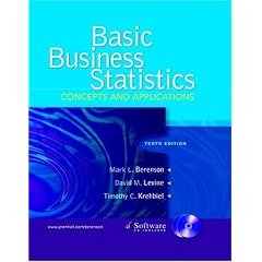 Basic Business Statistics: Concepts and Applications and CD package (10th Edition)
