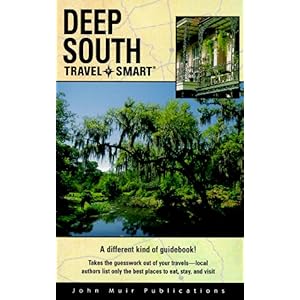 【クリックで詳細表示】Travel Smart Deep South (Deep South Travel-Smart) [ペーパーバック]