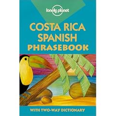 Lonely Planet Costa Rica Spanish Phrasebook (Phrasebooks)