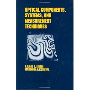 【クリックで詳細表示】Optical Components， Techniques， and Systems in Engineering (Optical Science and Engineering) [ハードカバー]
