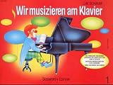 [Book] Wir musizieren am Klavier 1.