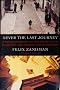 NEVER THE LAST JOURNEY