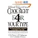 Cook Right 4 Your Type: The Practical Kitchen Companion to Eat Right 4 Your Type