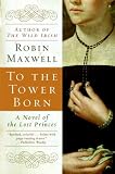 [Book] To the Tower Born