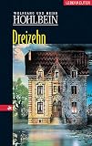 [B&uuml;cher] Dreizehn: Eine phantastische Geschichte
