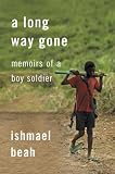 [Book] A Long Way Gone