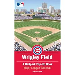 Wrigley Field: A Ballpark Pop-up Book