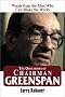 The Quotations of Chairman Greenspan: Words from the Man Who Can Shake the World