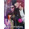 MIKA NAKASHIMA CONCERT TOUR 2009 TRUST OUR VOICE [DVD]