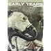 The Early Years [DVD]