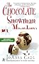 The Chocolate Snowman Murders: A Chocoholic Mystery