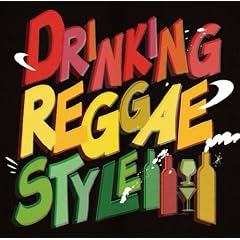 DRINKING REGGAE STYLE