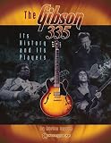[Livre] Gibson 335: Its History and Its Players
