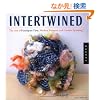 Intertwined: The Art of Handspun Yarn, Modern Patterns, and Creative Spinning (Handspun Revolution)