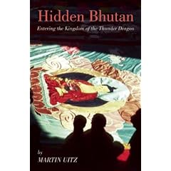 Hidden Bhutan: Entering the Kingdom of the Thunder Dragon (Armchair Traveller)