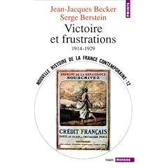 Nouvelle histoire de la France contemporaine, tome 12 : Victoire et frustrations (1914-1929)