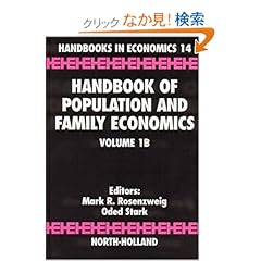 【クリックでお店のこの商品のページへ】Handbook of Population and Family Economics, Volume 1B