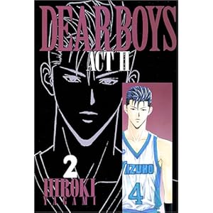 【クリックで詳細表示】Dear boys―Act ll (2) (月刊マガジンコミックス)： 八神 ひろき： 本