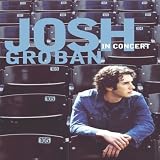 [DVD] Josh Groban In Concert (with Bonus CD)