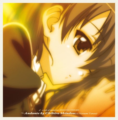  ef - a tale of memories. ENDING THEME ~Andante by Chihiro Shindou