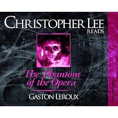 The Phantom of the Opera (Christopher Lee Reads...)